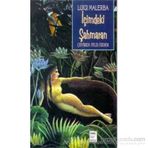 İÇİMDEKİ ŞAHMERAN - LUIGI MALERBA