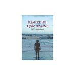 İçimizdeki Eşsiz Hazine - Mete Karadağ