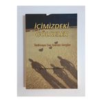 İçimizdeki Gölgeler İletilmeye Geç Kalınan Sevgiler - Dr. Selvi Borazancı Persson