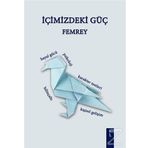 İçimizdeki Güç - Femrey