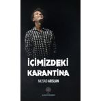 İçimizdeki Karantina - Musab Arslan