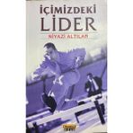 İçimizdeki Lider-Niyazi Altılar