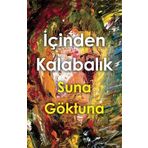 İçinden Kalabalık - Suna Göktuna