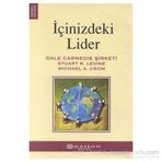 İçinizdeki Lider - Stuart R. Levine Michael A. Crom