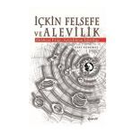 İçkin Felsefe ve Alevilik - Esat Korkmaz