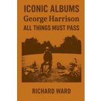 Iconic Albums - George Harrison - All Things Must Pass