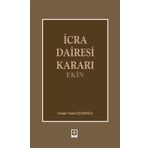 İcra Dairesi Kararı - Cengiz Topel Çelikoğlu
