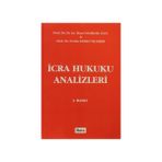 İcra Hukuku Analizleri - Hans Friedhelm Gaul Prof. Hans Friedhelm Gaul Nevhis Deren Yıldırım