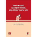 İcra Hukukunda Elektronik Ortamda Açık Artırma Yoluyla Satış