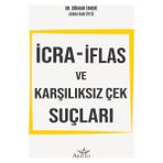 Icra - Iflas ve Karşılıksız Çek Suçları - Gökhan Taneri