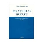 İcra ve İflas Hukuku - Abdurrahim Karslı
