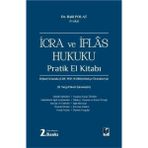 İcra ve İflas Hukuku Pratik El Kitabı