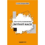 İcra ve İflas Hukukunda İhtiyati Haciz