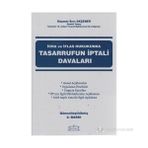 İcra Ve İflas Hukukunda Tasarrufun İptali Davaları-Haşmet Sırrı Akşener