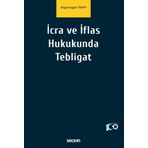 Icra Ve Iflas Hukukunda Tebligat