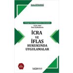 İcra ve İflas Hukukunda Uygulamalar (Ciltli)