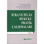 İcra ve İflâs Hukuku Pratik Çalışmaları