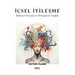İçsel İyileşme / Victor Flame