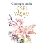 İçsel Yaşam - Christophe Andre