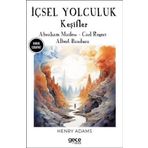 İçsel Yolculuk - Keşifler - Abraham Maslow - Carl Rogers - Albert Bandura