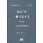 İdare Hukuku Cilt I - Genel Esaslar