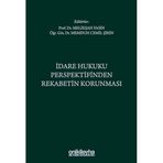 İdare Hukuku Perspektifinden Rekabetin Korunması (Ciltli)