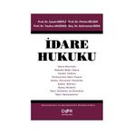 İDARE HUKUKU - TAYFUN AKGÜNER;İSMET GIRITLI;PERTEV BILGEN