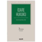 İdare Hukuku (Temel Hukuk Dizisi) 3.Baskı Ender Ethem Atay 2022/03