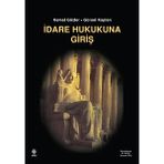 İdare Hukukuna Giriş Ders Kitabı Kemal Gözler Gürsel Kaplan 444 Sayfa