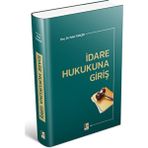 İdare Hukukuna Giriş/Polat Tunçer