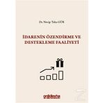 İdarenin Özendirme ve Destekleme Faaliyeti - Necip Taha Gür