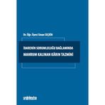 İdarenin Sorumluluğu Bağlamında Mahrum Kalınan Karın Tazmini