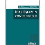 İdari İşlemin Konu Unsuru - On İki Levha Yayınları