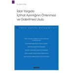 İdari Yargıda İçtihat Aykırılığının Önlenmesi ve Giderilmesi Usulü - İdare Hukuku Monografileri Zeki Uysal 2021/07
