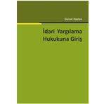 İdari Yargılama Hukukuna Giriş