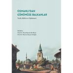 İdeal Kültür Akademi Osmanlı'Dan Günümüze Balkanlar - Tarih, Kültür Ve Diplomasi
