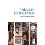 İdeal Kültür Akademi Yitip Giden Kültürel Miras