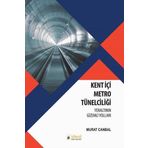 İdeal Kültür Yayıncılık - Kent İçi Metro Tünelciliği