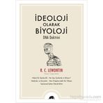 İdeoloji Olarak Biyoloji – Dna Doktrini - R. C. Lewontin