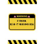 If Found, Read at Your Own Risk: A Funny Notebook Journal for Secret Thoughts | Gag Gifts for Women, Men, Teens, and Friends | Journal & Notebook | The Ultimate Quirky Gift Idea