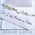 If I Am Missing or Dead: A Sister's Story of Love, Murder, and Liberation