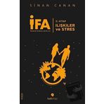 İFA: İnsanın Fabrika Ayarları: 2. Kitap - İlişkiler ve Stres