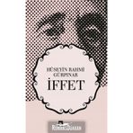 İFFET - HÜSEYİN RAHMI GÜRPINAR