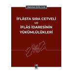 İflasta Sıra Cetveli ve İflas İdaresinin Yükümlülükleri