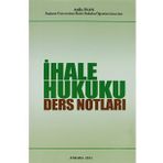 İhale Hukuku Ders Notları - Atilla İnan
