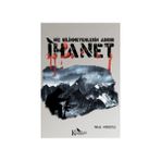 İHANET BIR ANNE. BIR KIZ. PARÇALANAN BIR AILE. - LYNDSEY HARRIS