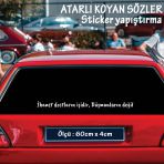 İhanet Dostlarin İsidir Atarli Ukala Turkce Sarki Anlamli Sozler - Cam Yazilari Sticker Etiket Yapistirma