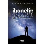 İhanetin Bedeli - Bayram Ayyıldız