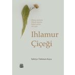 Ihlamur Çiçeği- Sabriye Türkmen Kaya