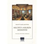 Ihlamur Kitap Halveti Şair Gavsi'Nin Necatü'L Halikin Mesnevisi - Inceleme Metin Dizin Tıpkıbasım